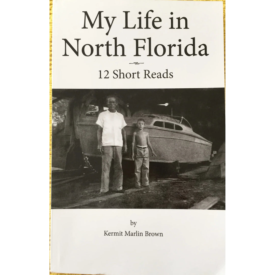 My Life in North Florida